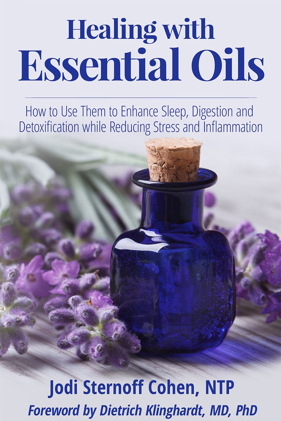 Healing with Essential Oils by Jodi Sternoff Cohen | Chelsea Green ...