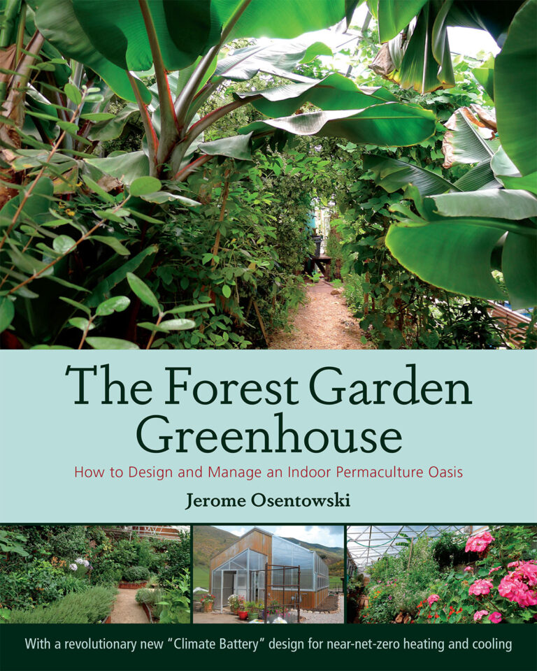 The Forest Garden Greenhouse - Chelsea Green Publishing