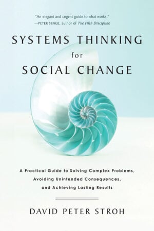 Systems Thinking For Social Change - Chelsea Green Publishing