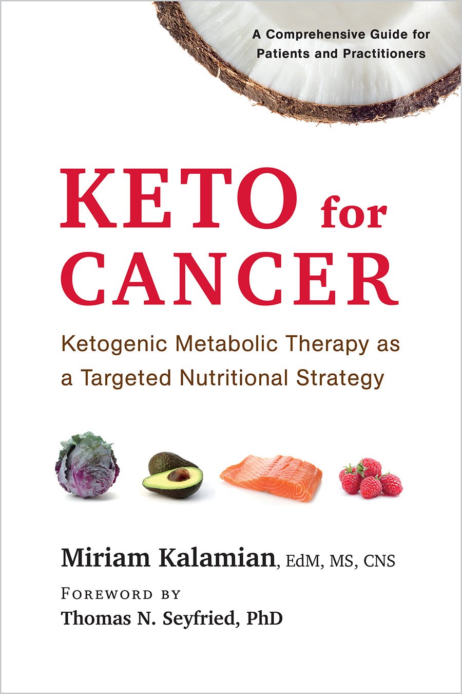 Keto For Cancer Chelsea Green Publishing