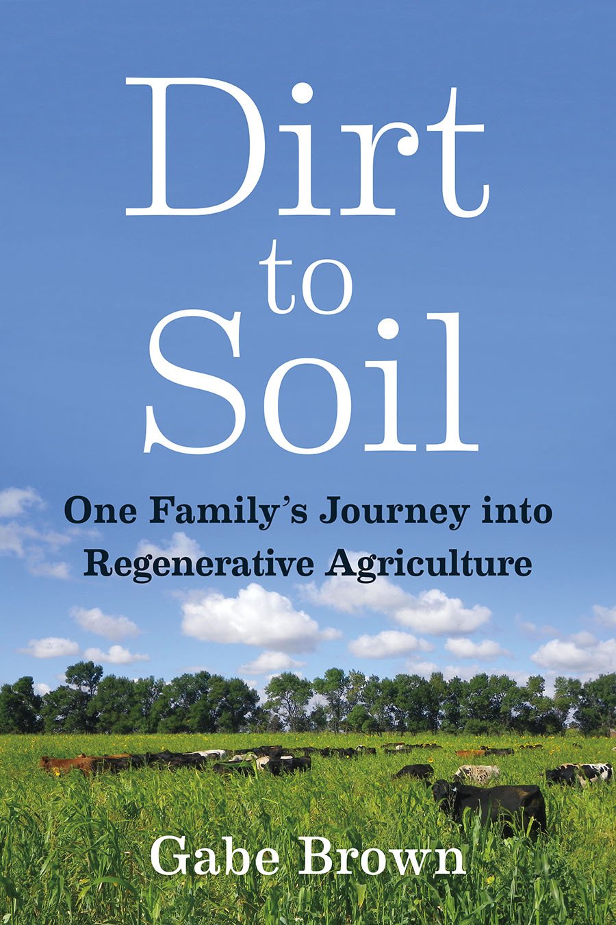 Dirt to Soil - Chelsea Green Publishing